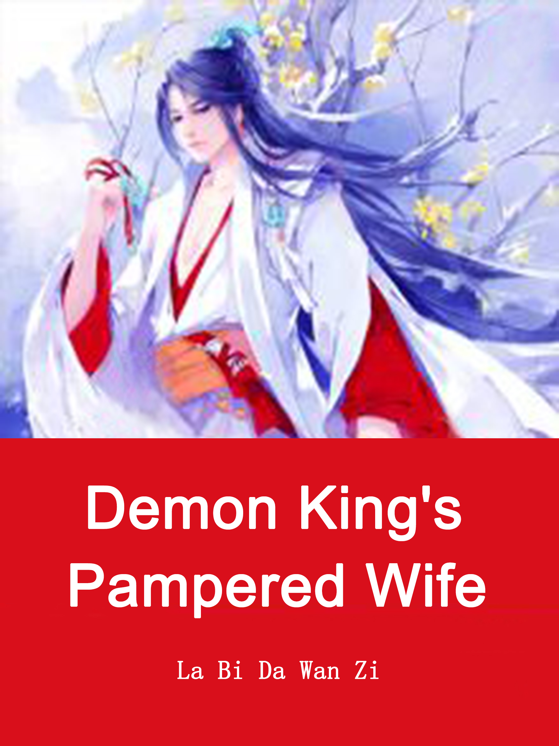 The King Of Hell's Genius Pampered Wife Demon King's Pampered Wife Novel Full Story | Book - BabelNovel